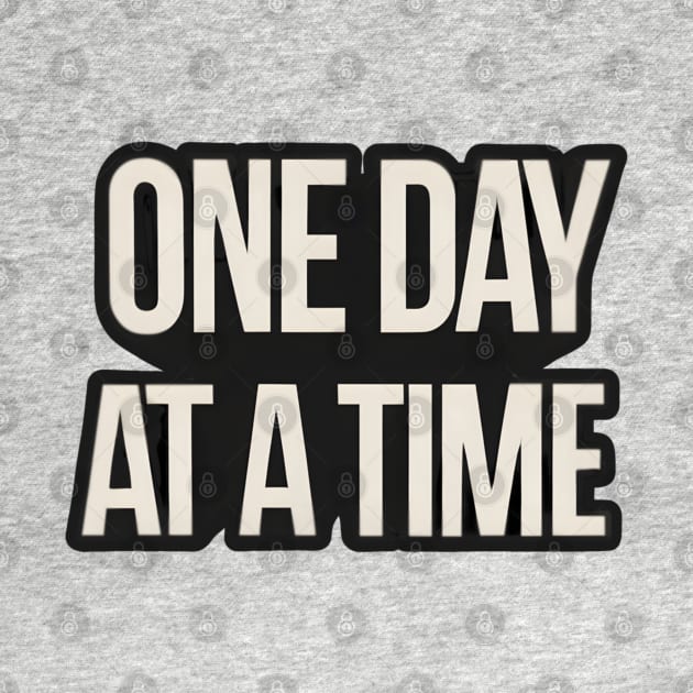 One Day At A Time - AA by SOS@ddicted